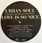 Urban Soul - Love Is So Nice - VC Recordings - UK Garage