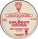 Coldcut, Junior Reid & Ahead Of Our Time Orchestra - Stop This Crazy Thing - Ahead Of Our Time - Hip Hop