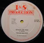 Trevor Walters - Stuck On You / Penny Lover - I & S Production - Reggae