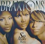 The Braxtons - So Many Ways - Atlantic - R & B