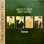Brother Beyond - The Harder I Try (Remix) - Parlophone - Soul & Funk