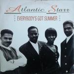 Atlantic Starr - Everybody's Got Summer - Arista - R & B