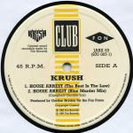 Krush - House Arrest (The Beat Is The Law) - Club - UK House