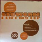 Gloworm - I Lift My Cup - Pulse-8 Records - UK House
