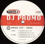Sweet Life - Shine - Faze 2 - Deep House
