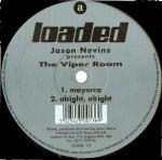 Jason Nevins - The Viper Room - Loaded Records - Deep House