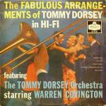 Tommy Dorsey And His Orchestra & Warren Covington - The Fabulous Arrangements Of Tommy Dorsey In Hi-Fi - Brunswick - Jazz