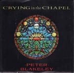 Peter Blakeley - Crying In The Chapel - Capitol Records - Synth Pop