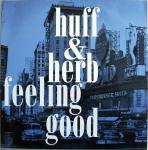 Huff & Herb - Feeling Good - Planet 3 Records - UK House