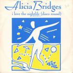 Alicia Bridges - I Love The Nightlife (Disco Round) ('87 Med Mix) - Polydor - Soul & Funk