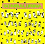 Bombalurina - Itsy Bitsy Teeny Weeny Yellow Polka Dot Bikini - Polydor - Euro House