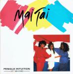 Mai Tai - Female Intuition - Virgin - Synth Pop