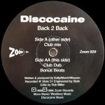 Discocaine - Back 2 Back - Zoom Records  - UK House