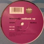 Westway - Catfunk EP - Bolshi Records - Break Beat