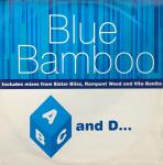 Blue Bamboo - ABC And D - Escapade - Trance