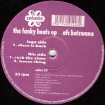 A.F.C. Botswana - The Funky Beats EP - Fantastic Records - UK House