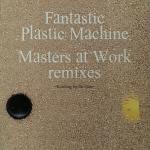 Fantastic Plastic Machine - Reaching For The Stars (Masters At Work Remixes) - Kitsuné Music - US House