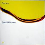 Bedrock - Beautiful Strange - Bedrock Records - Progressive