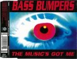 Bass Bumpers - The Music's Got Me - Vertigo - House