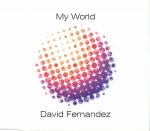 David Fernandez - My World - Volume Records  - Trance