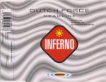 Dutch Force - Deadline - Inferno - Trance