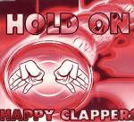 Happy Clappers - Hold On - Shindig - UK House