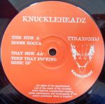 Knuckleheadz - House Rocca / Turn That Fucking Music Up - Tripoli Trax - Hard House