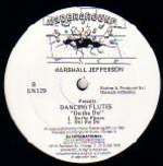Marshall Jefferson - Dancing Flutes - Underground - Chicago House