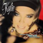 Kylie Minogue - Better The Devil You Know - PWL Records - Synth Pop