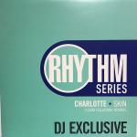 Charlotte - Skin - Rhythm Series - R & B