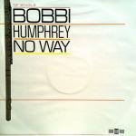Bobbi Humphrey - No Way - Club - Disco