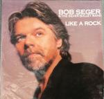 Bob Seger And The Silver Bullet Band - Like A Rock - Capitol Records - Rock
