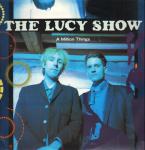 The Lucy Show - A Million Things - Big Time - Indie