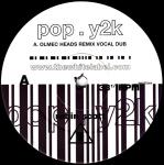 Robin Scott - Pop.Y2K (Part 4) (The Olmec Heads Remixes) - The White Label - Trance