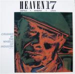 Heaven 17 - Crushed By The Wheels Of Industry (Part I & II) - Virgin - Synth Pop