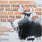 Hugo Montenegro And His Orchestra - Music Frm 'A Fistful Of Dollars', 'For A Few Dollars More' & 'The Good, The Bad And The Ugly' - RCA Victor - Soundtracks