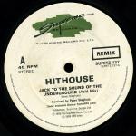 Hithouse - Jack To The Sound Of The Underground (Remix) - Supreme Records  - Acid House