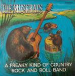 The Muskrats  - A Freaky Kind Of Country Rock And Roll Band - Enterprise  - Rock