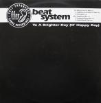 Beatsystem - To A Brighter Day (O Happy Day) - FFRR - UK House