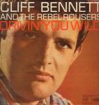Cliff Bennett & The Rebel Rousers - Drivin You Wild - Music For Pleasure - Rock