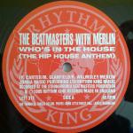 The Beatmasters & Merlin - Who's In The House - Rhythm King - Hip Hop