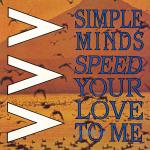 Simple Minds - Speed Your Love To Me (Extended Mix) - Virgin - Rock