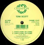 Tony Scott - That's How I'm Living / The Chief - Champion - UK House