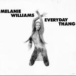 Melanie Williams - Everyday Thang - Columbia - UK House