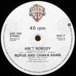Rufus & Chaka Khan - Ain't Nobody - Warner Bros. Records - Soul & Funk