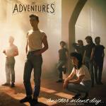 The Adventures - Another Silent Day... (Extended Re-Mix) - Chrysalis - New Wave