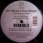 Lisa Pin-Up & Gary Sharkie - It's Not Over Yet - Rock Hard Recordings - Hard House