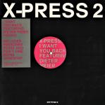X-Press 2 - I Want You Back - Skint - Progressive