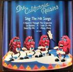 The California Raisins - Sing The Hit Songs - Dino Entertainment - Soul & Funk