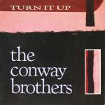 The Conway Brothers - Turn It Up - 10 Records - Soul & Funk